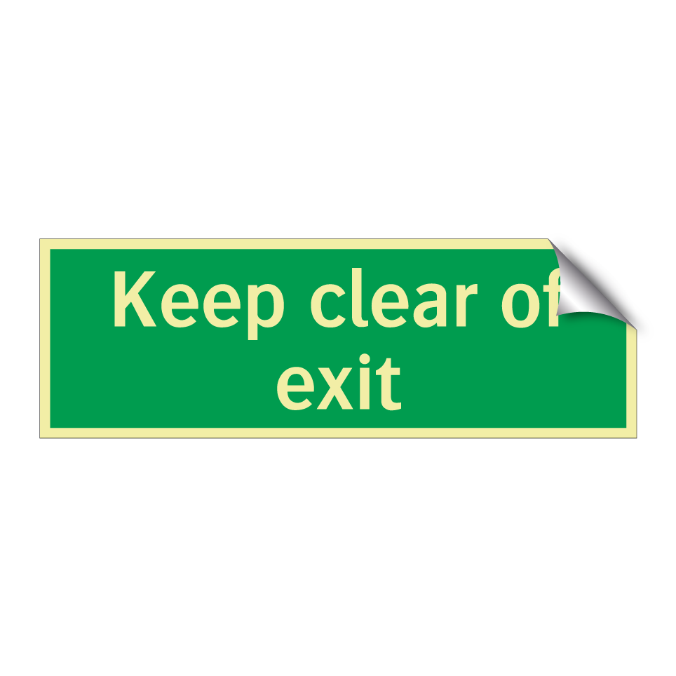Keep clear of exit