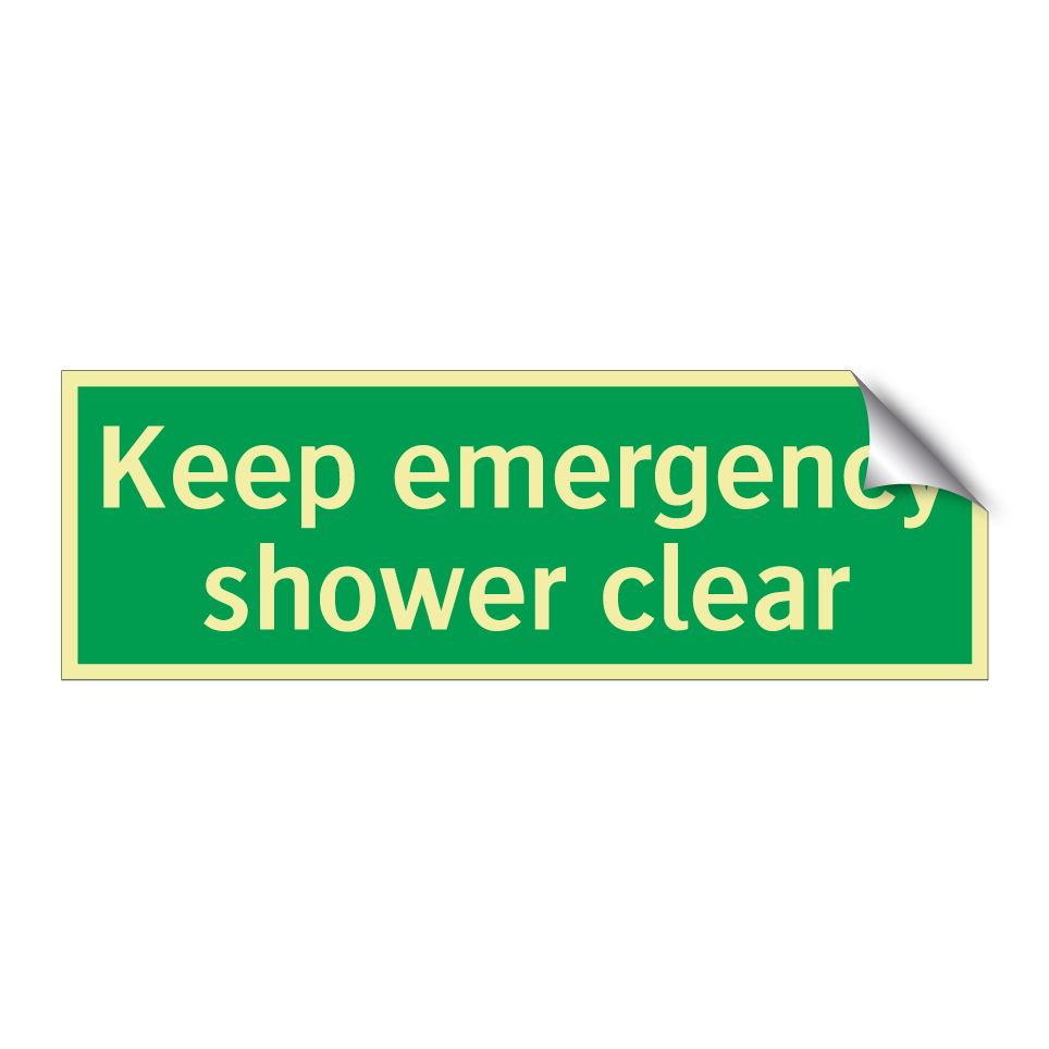 Keep emergency shower clear