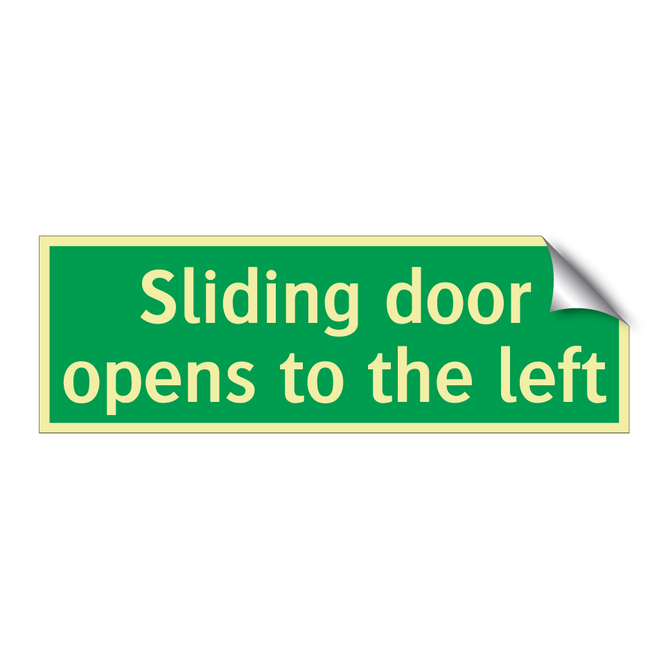 Sliding door opens to the left
