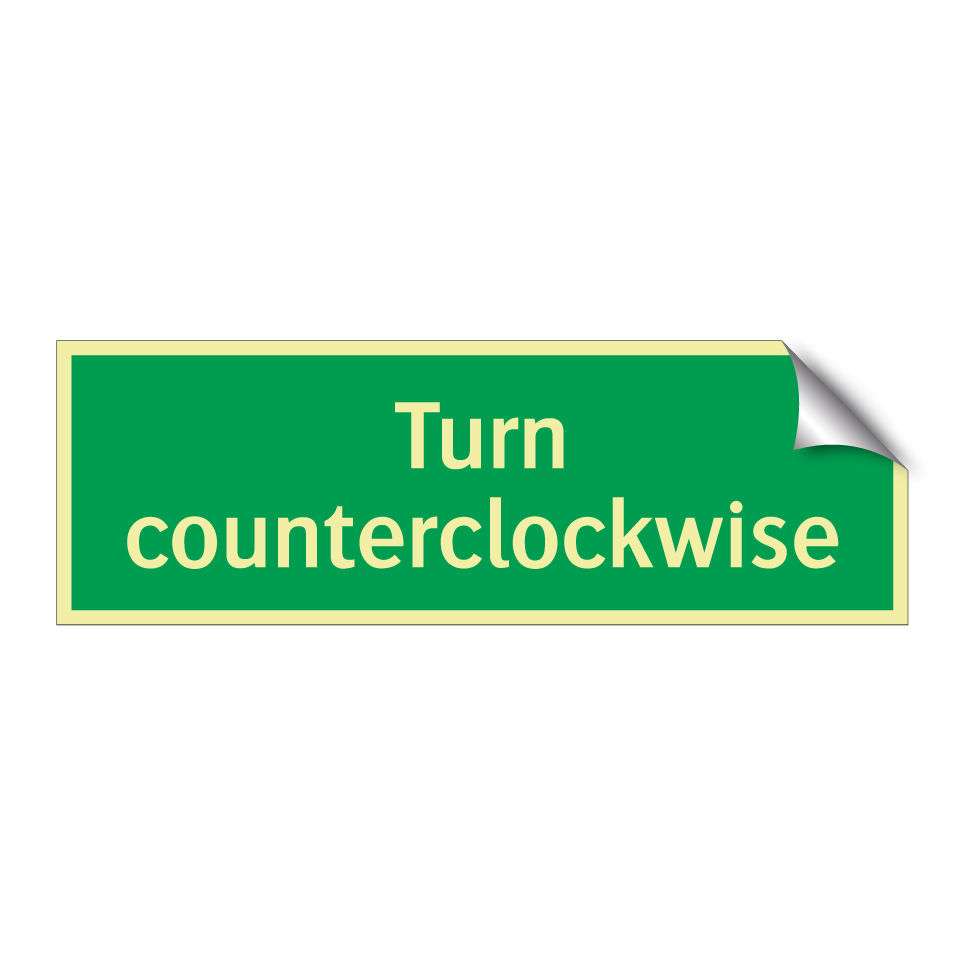 Turn counterclockwise