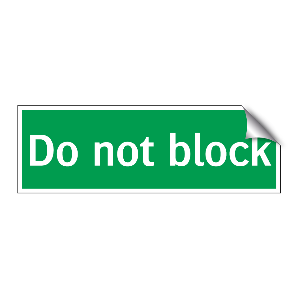 Do not block