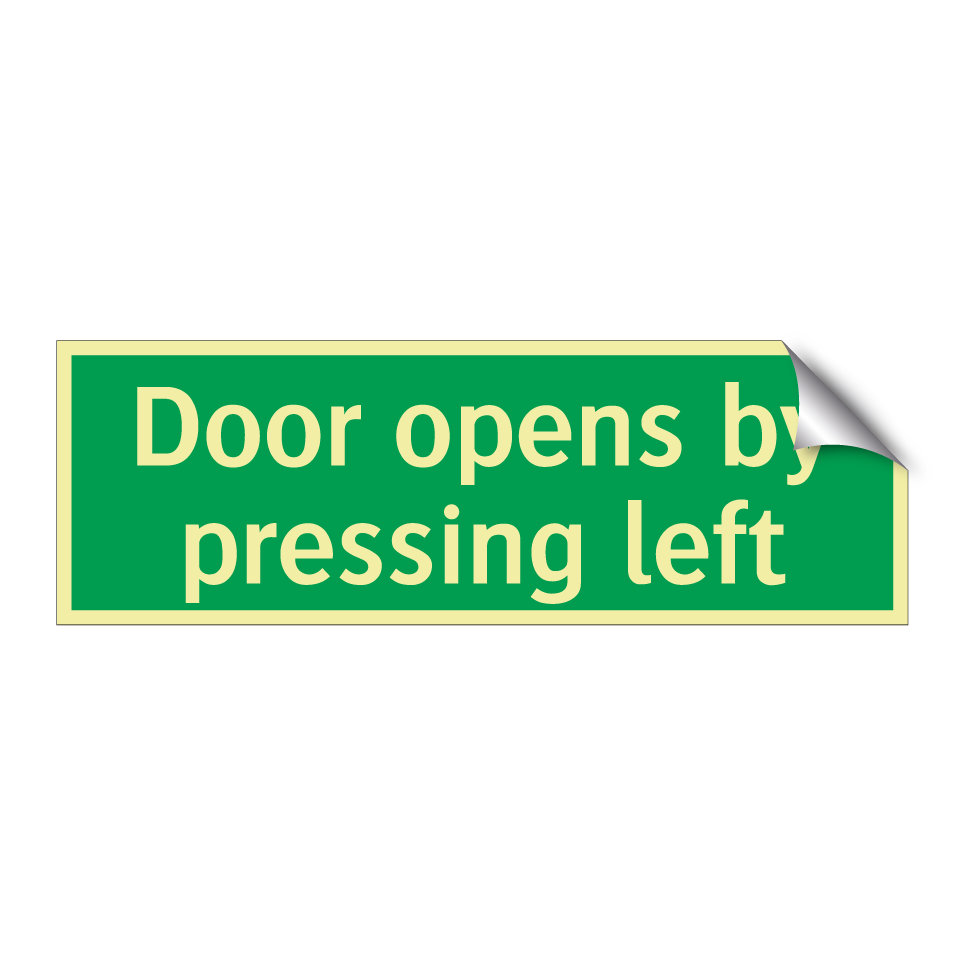 Door opens by pressing left