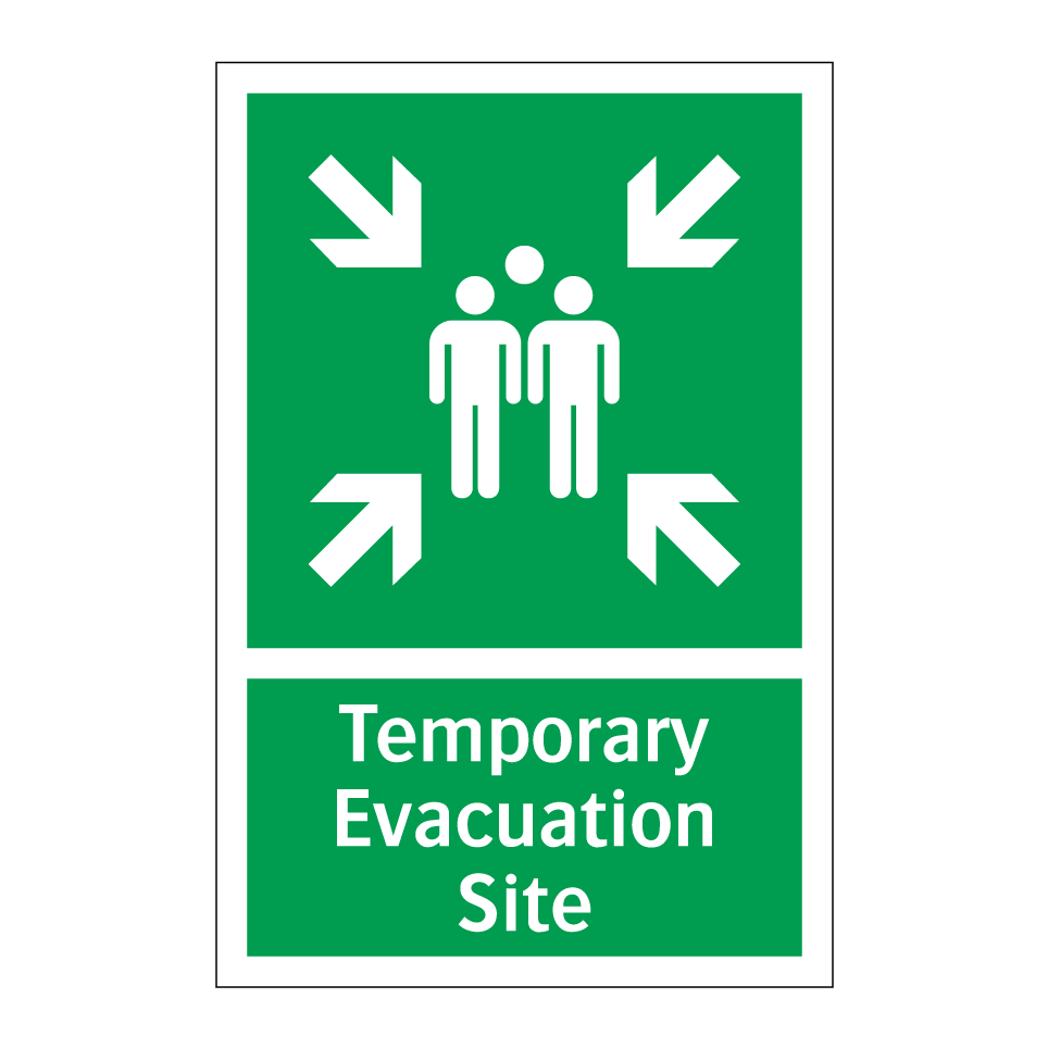Temporary Evacuation Site