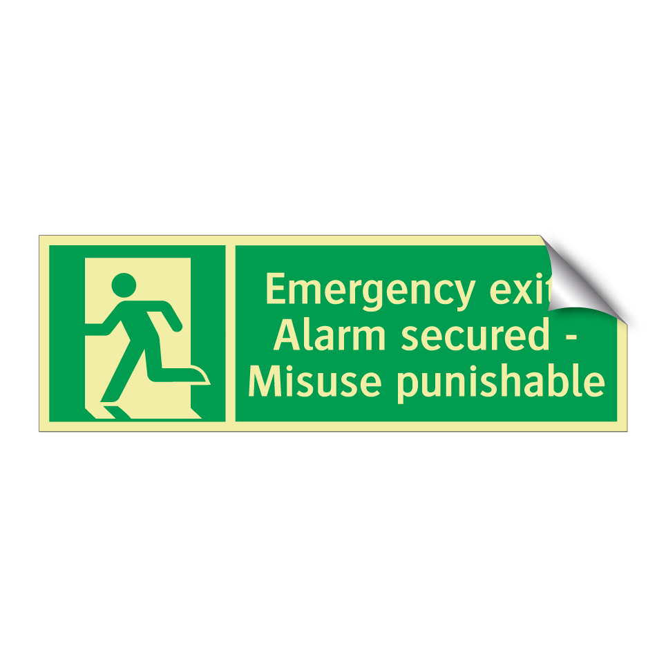 Emergency exit - Alarm secured - Misuse punishable