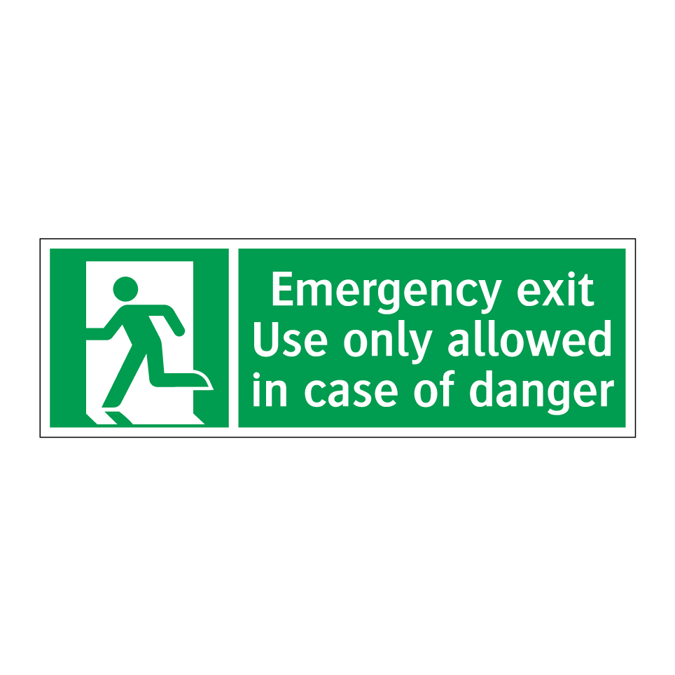 Emergency exit Use only allowed in case of danger