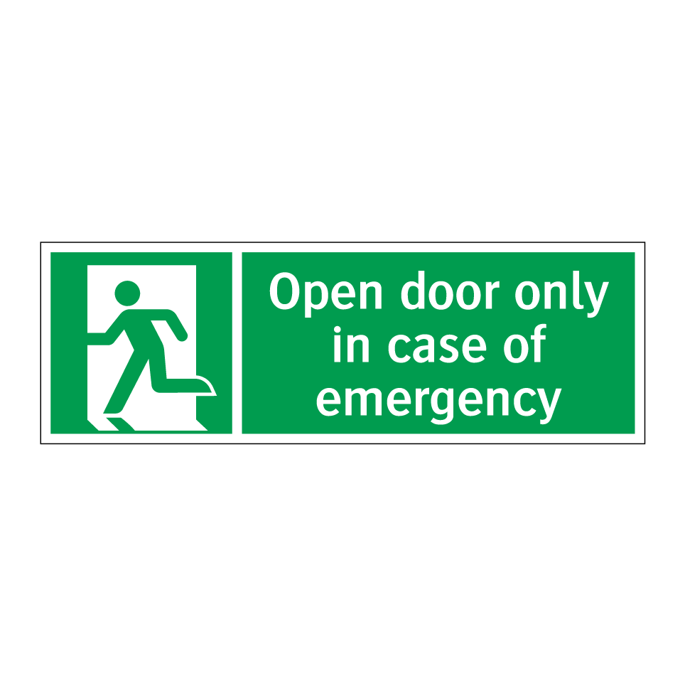 Open door only in case of emergency
