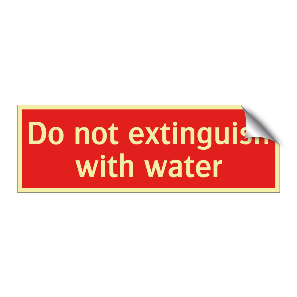 Do not extinguish with water