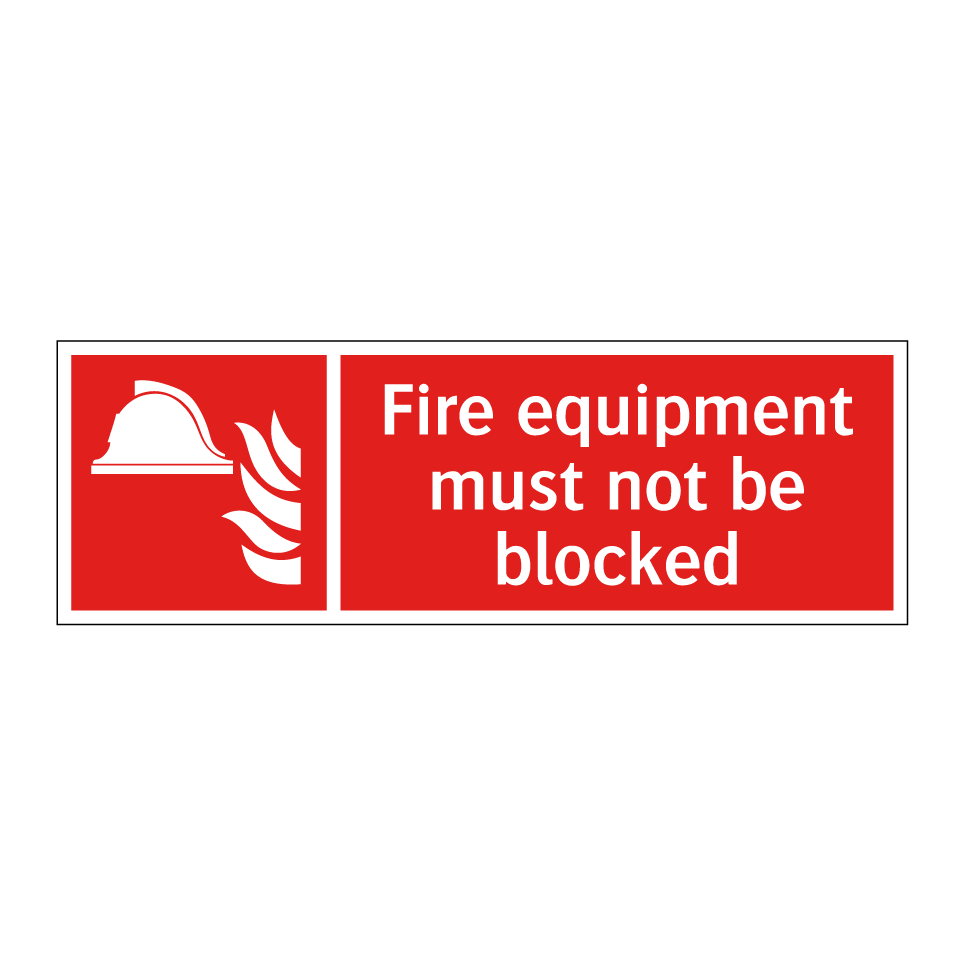 Fire equipment must not be blocked