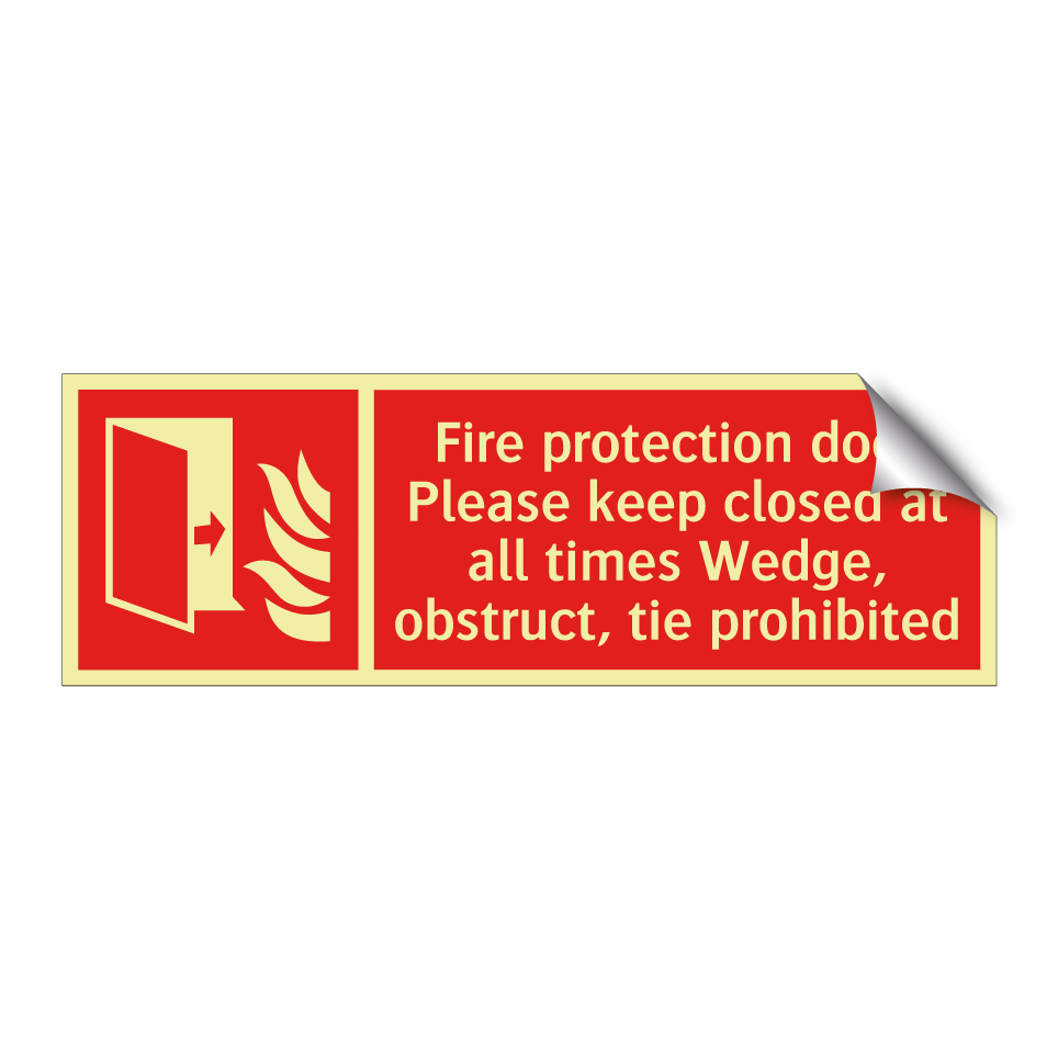 Fire protection door Please keep closed at all times Wedge, obstruct, tie prohibited