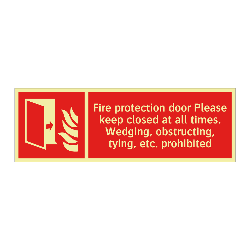 Fire protection door Please keep closed at all times. Wedging, obstructing, tying, etc. prohibited