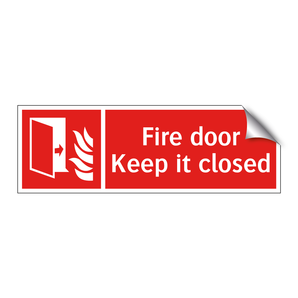 Fire door Keep it closed
