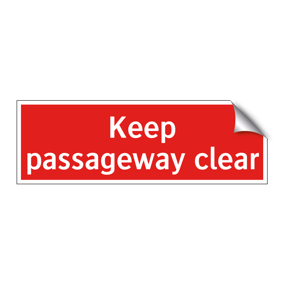 Keep passageway clear