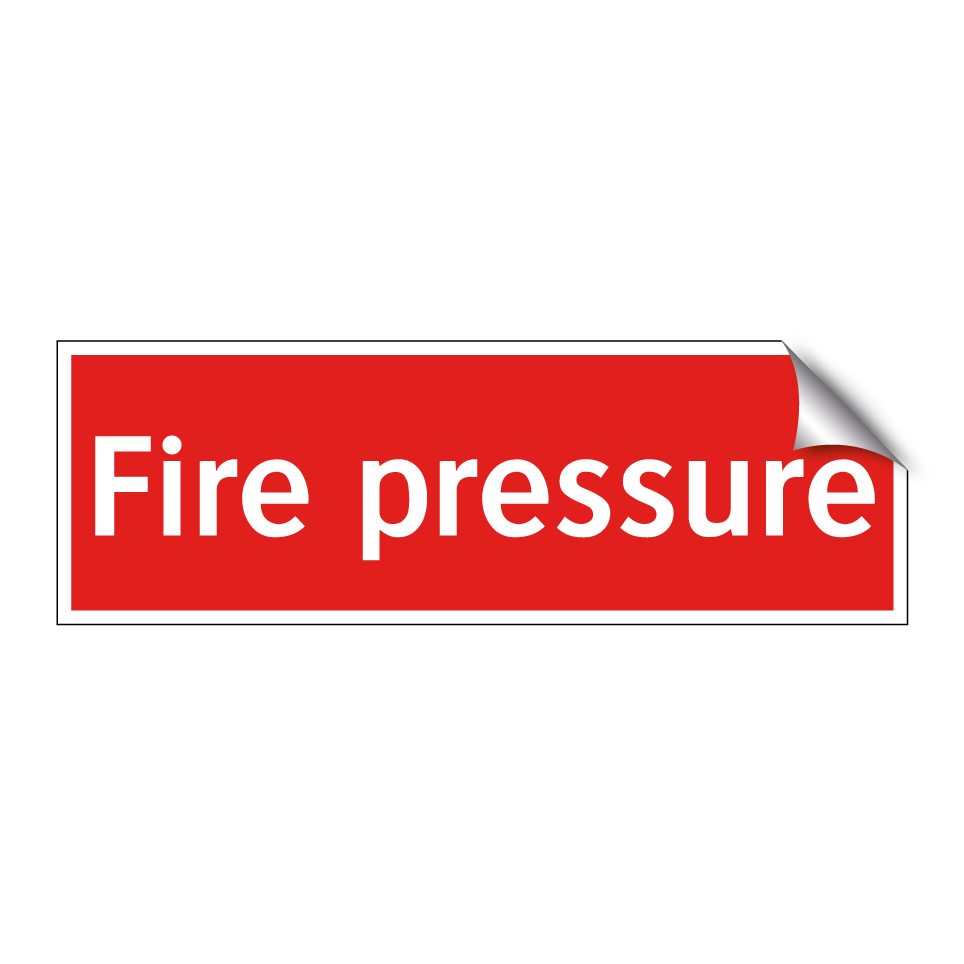 Fire pressure