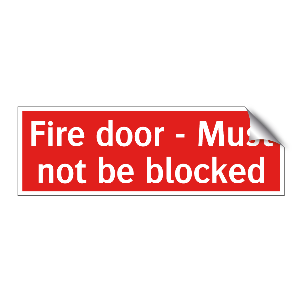 Fire door - Must not be blocked
