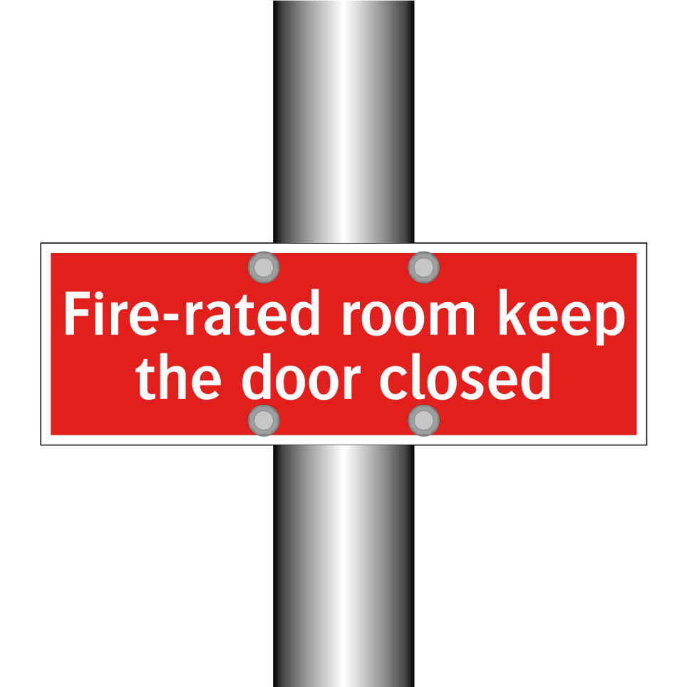 Fire-rated room keep the door closed
