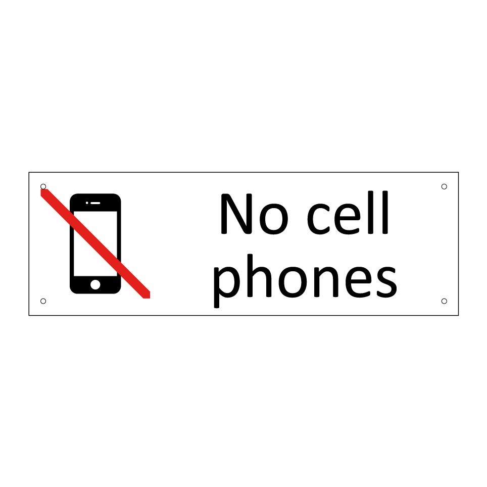 No cell phones