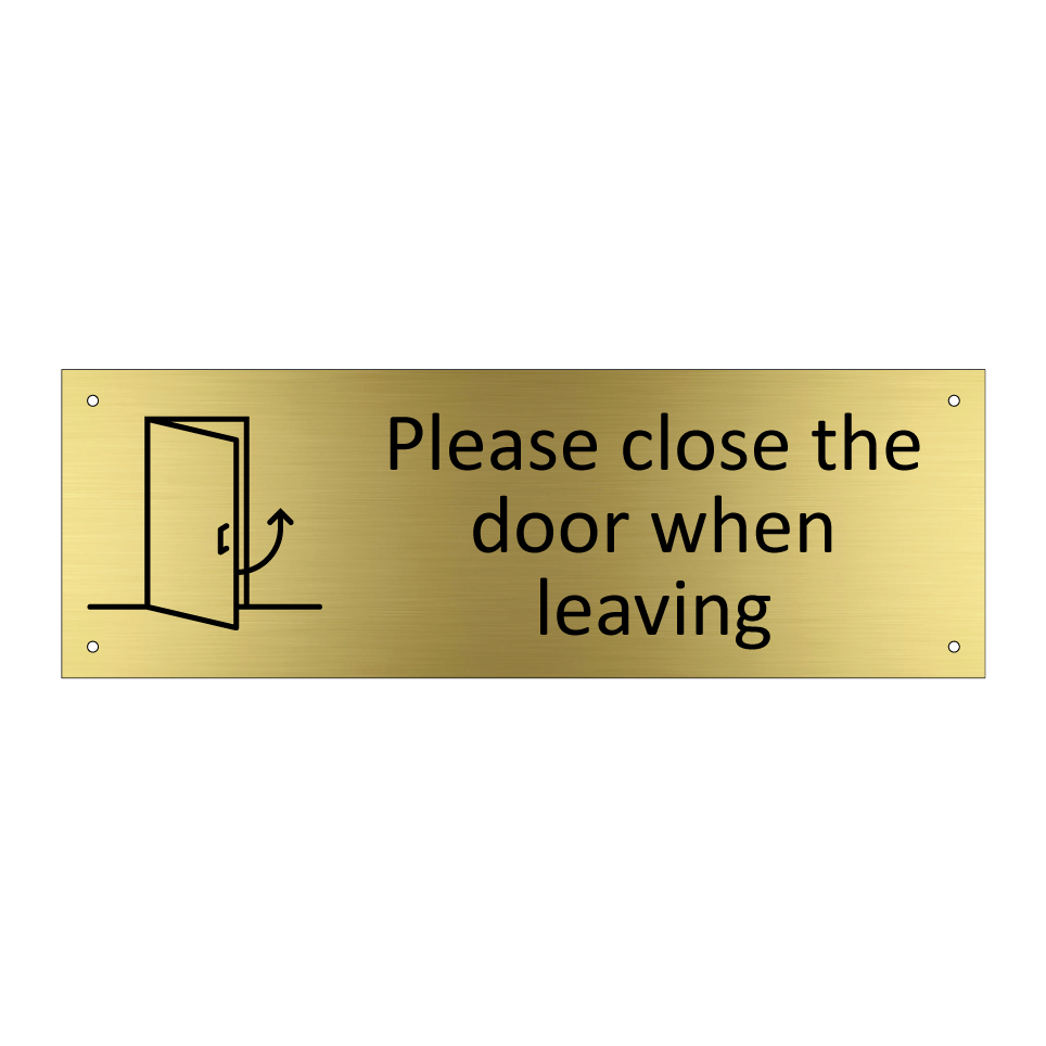 Please close the door when leaving