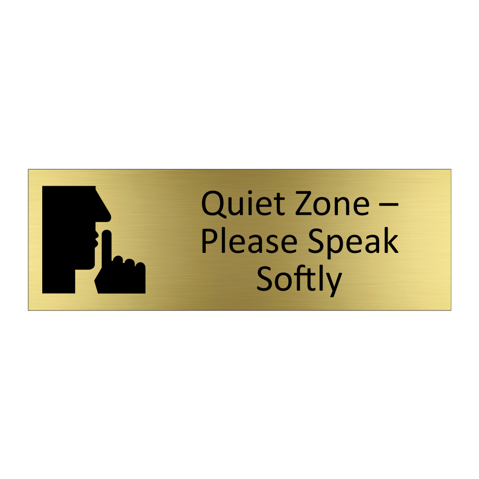 Quiet Zone – Please Speak Softly