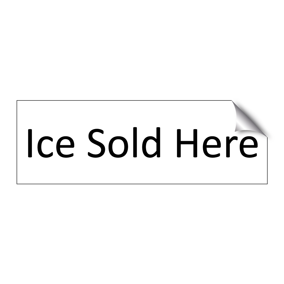 Ice Sold Here