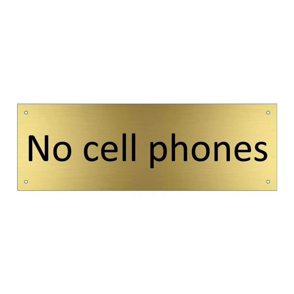 No cell phones