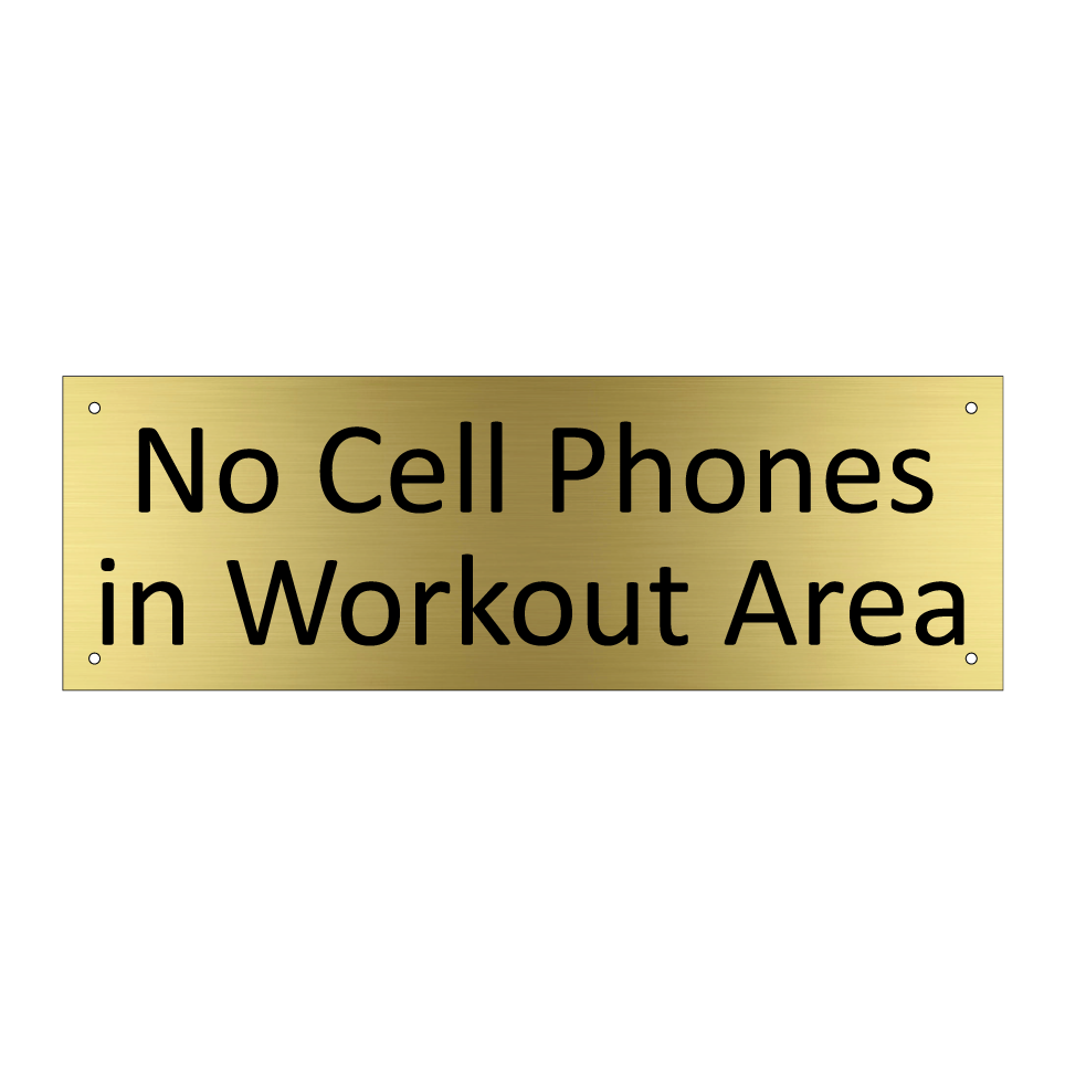 No Cell Phones in Workout Area