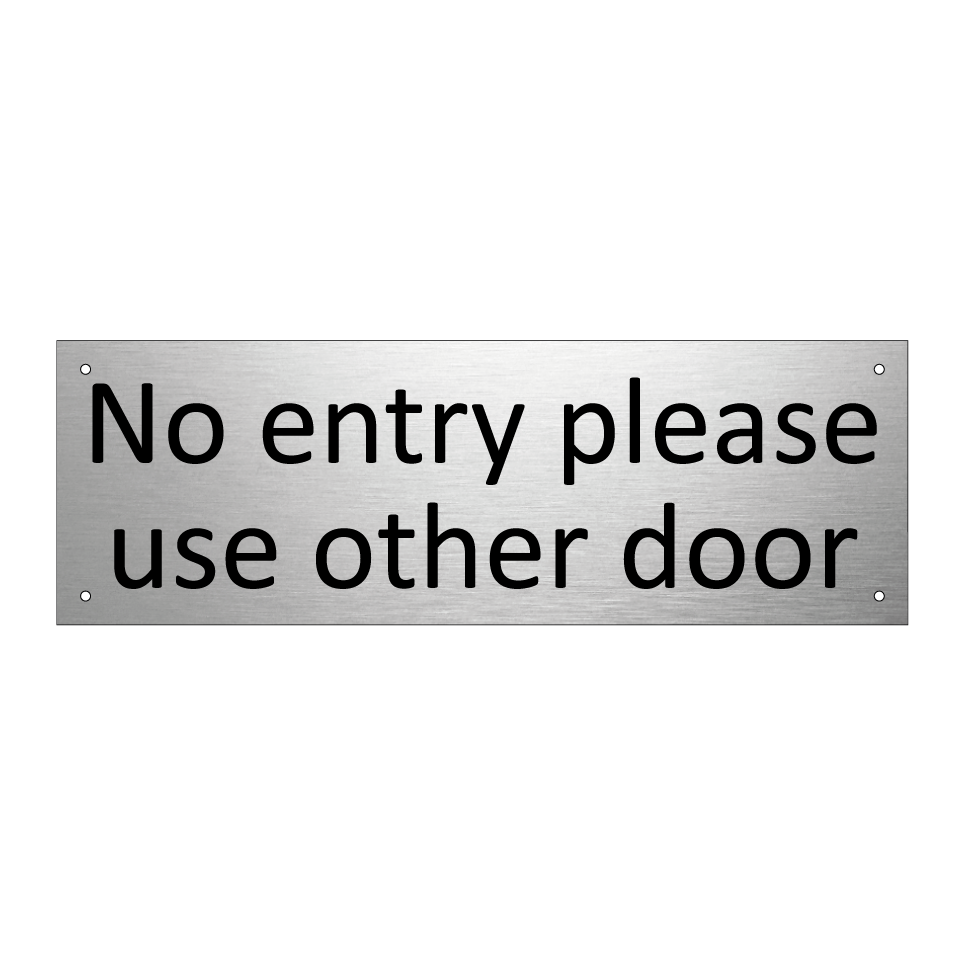 No entry please use other door