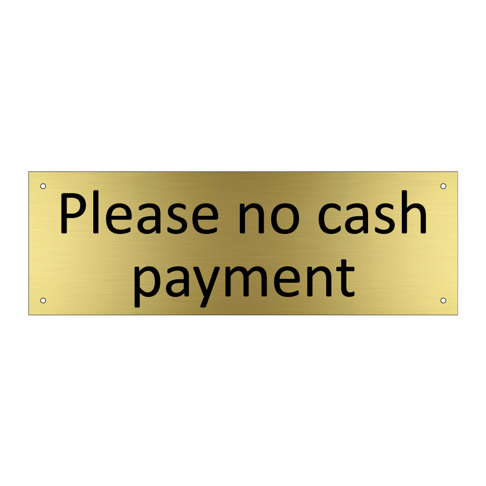 Please no cash payment