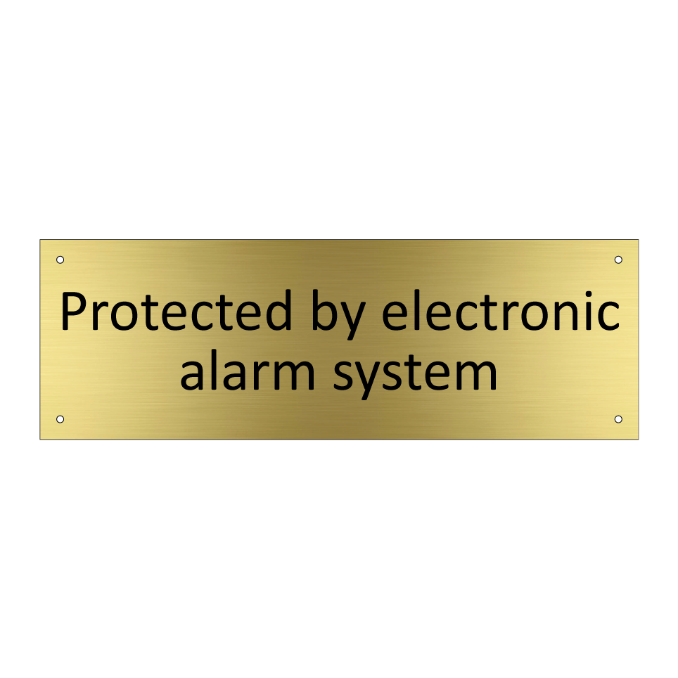 Protected by electronic alarm system
