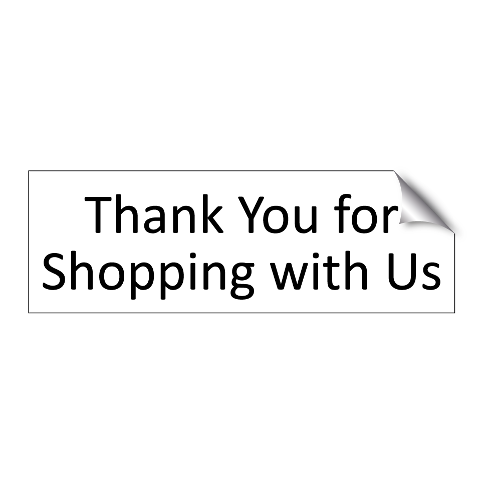 Thank You for Shopping with Us