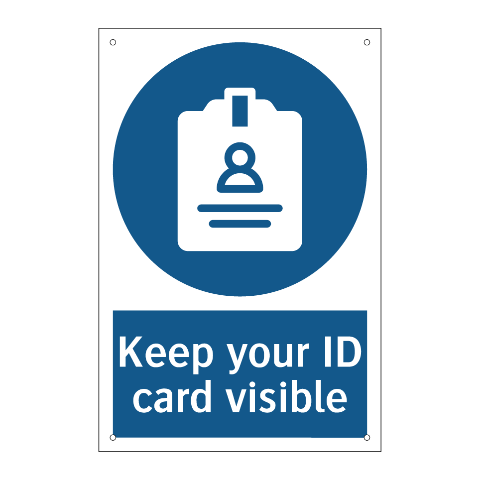Keep your ID card visible