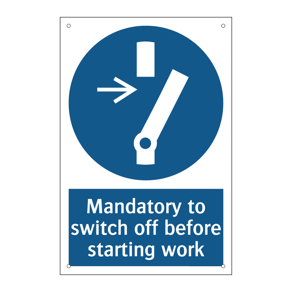 Mandatory to switch off before starting work