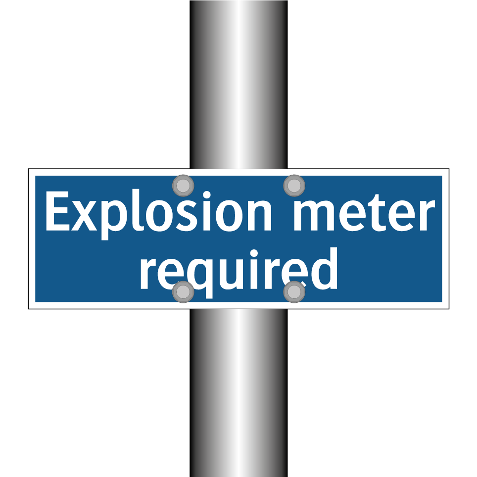Explosion meter required