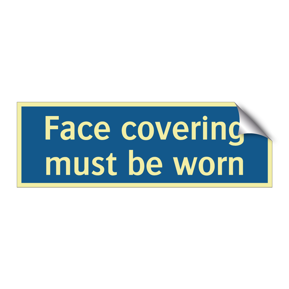 Face covering must be worn