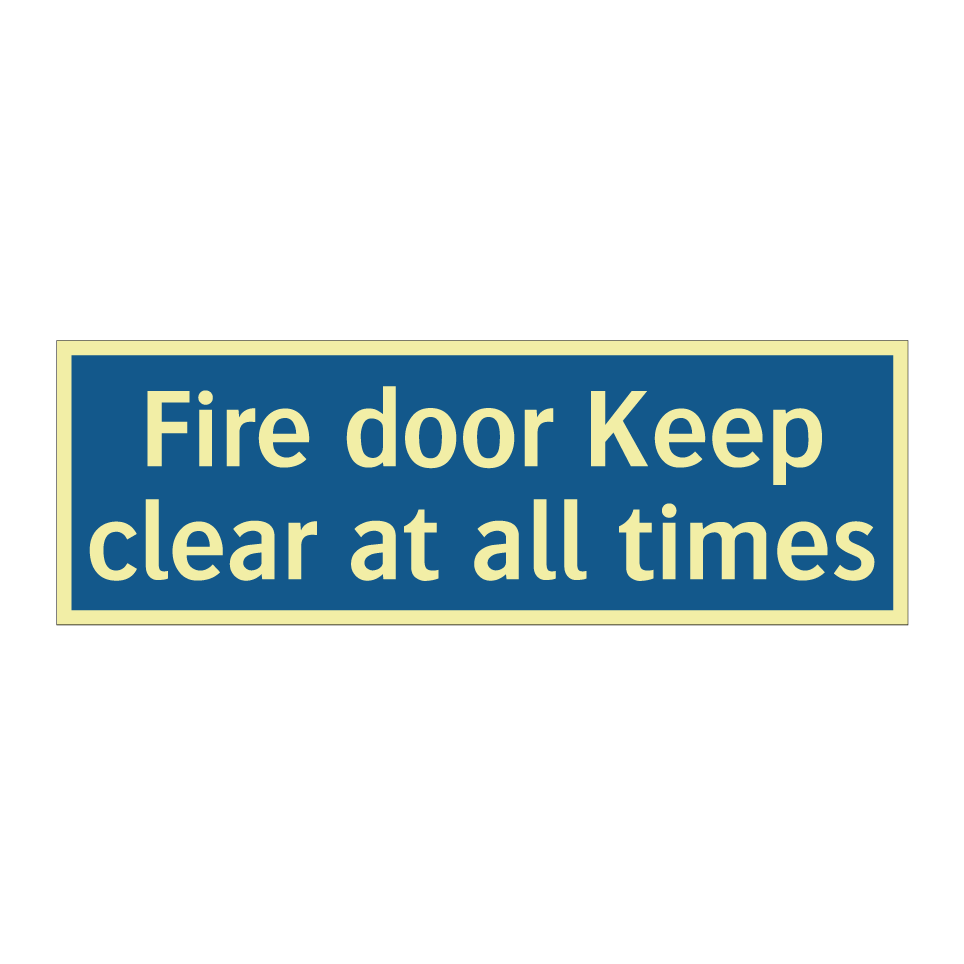 Fire door Keep clear at all times