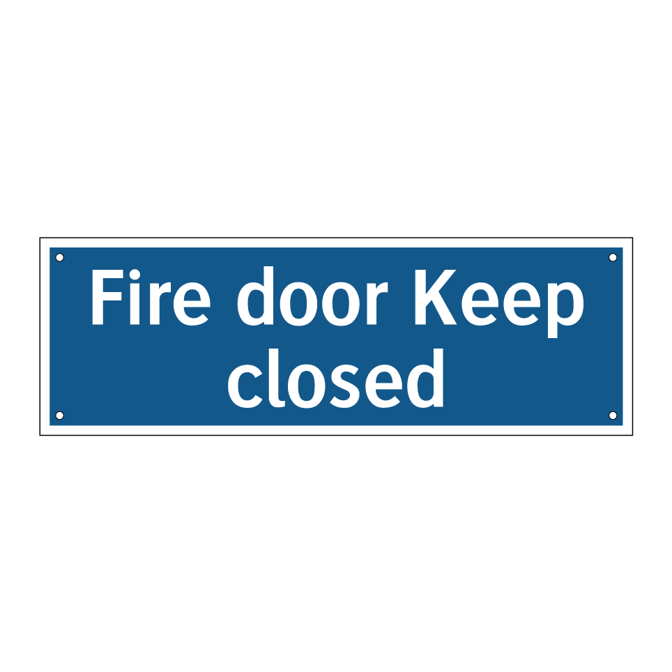 Fire door Keep closed