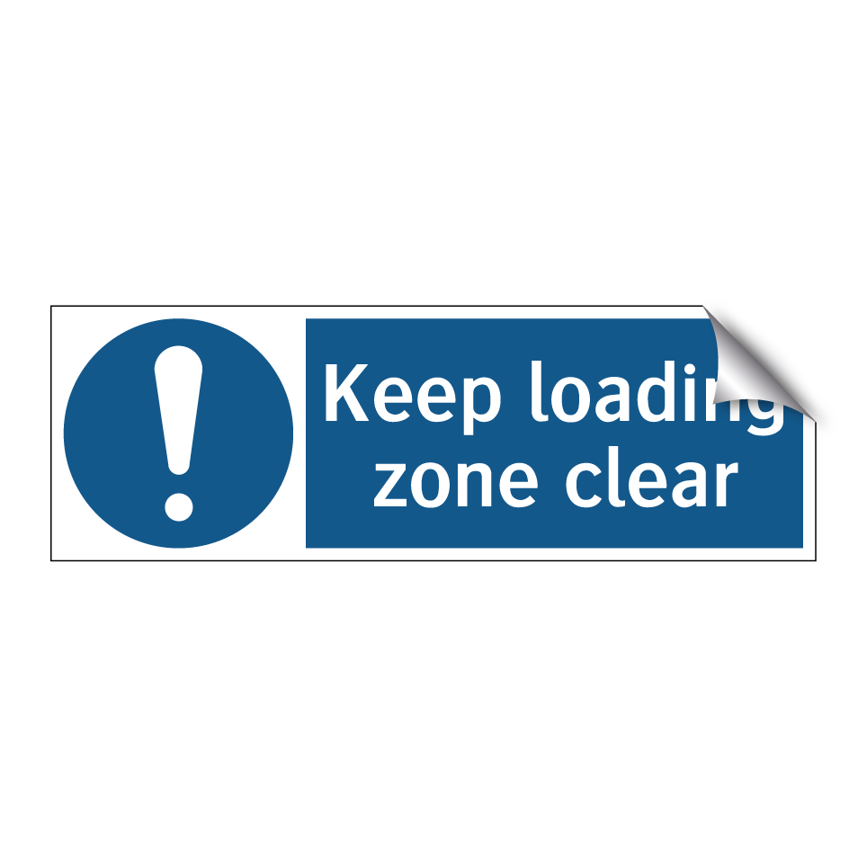 Keep loading zone clear