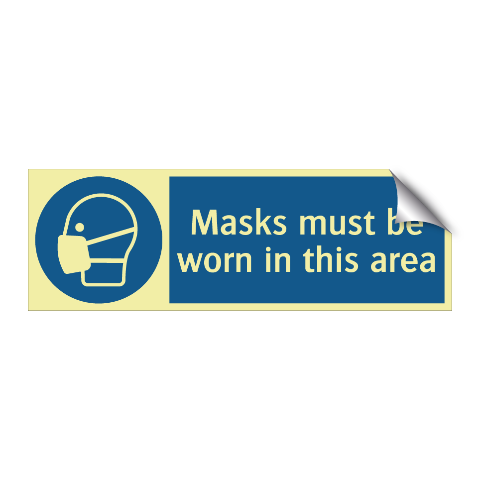 Masks must be worn in this area