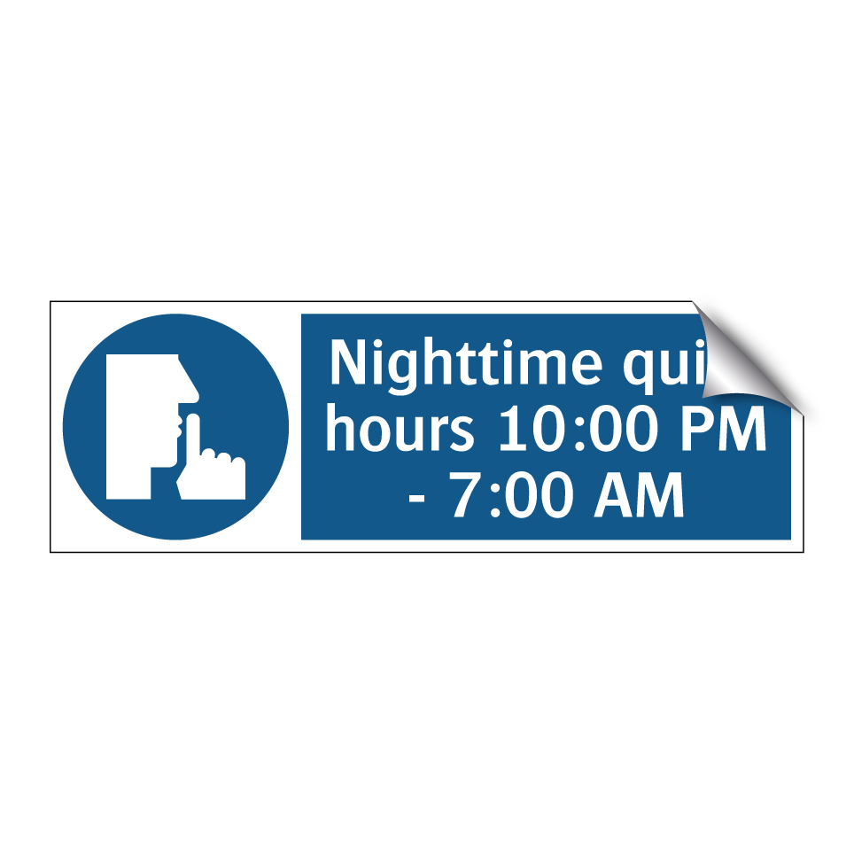 Nighttime quiet hours 10:00 PM - 7:00 AM