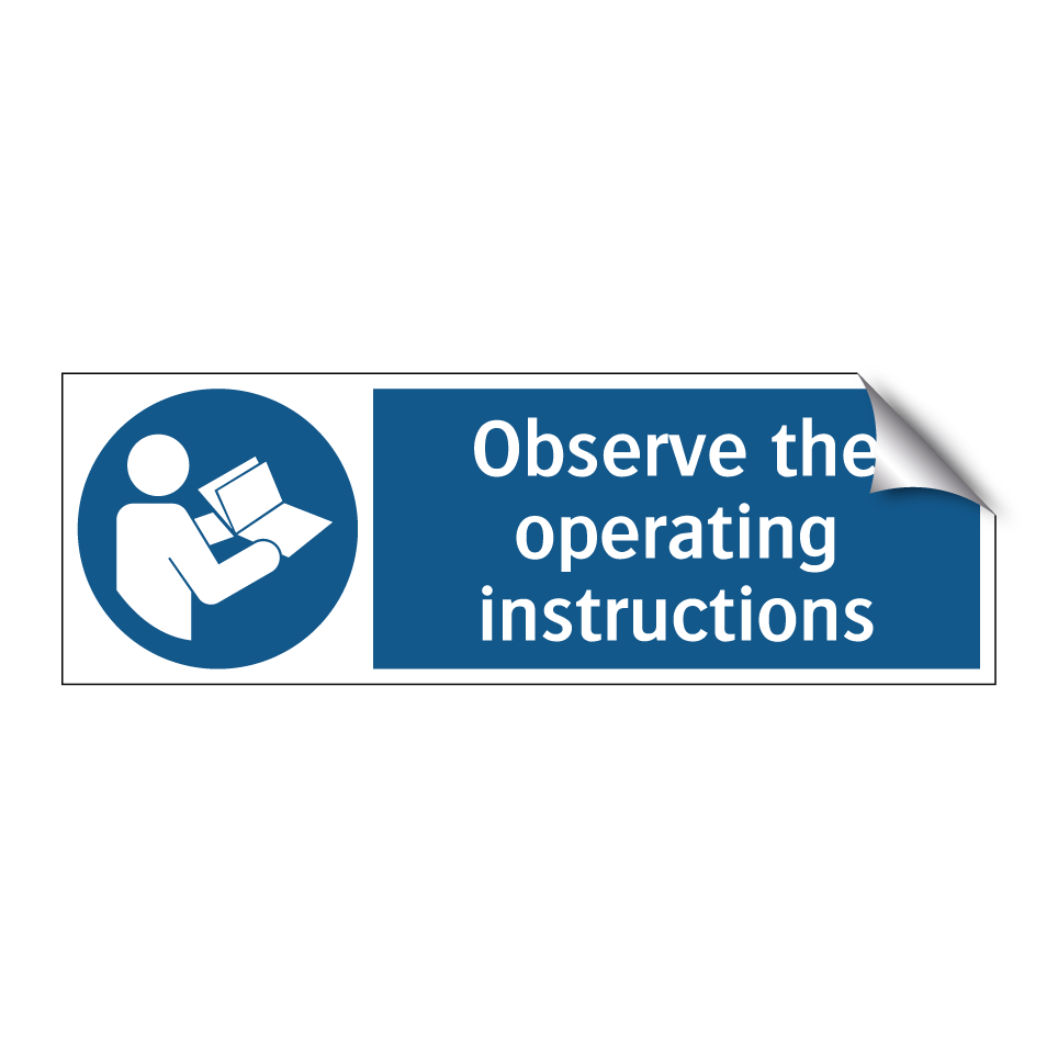 Observe the operating instructions
