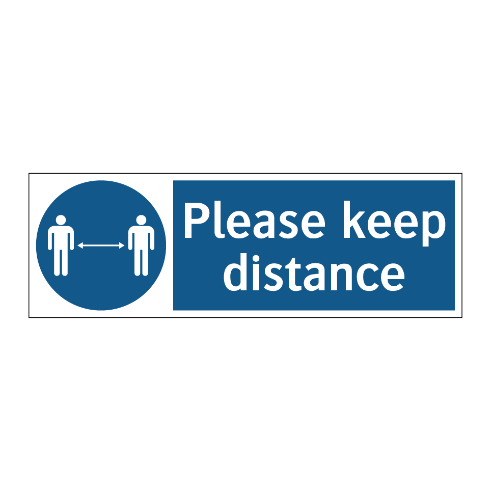 Please keep distance