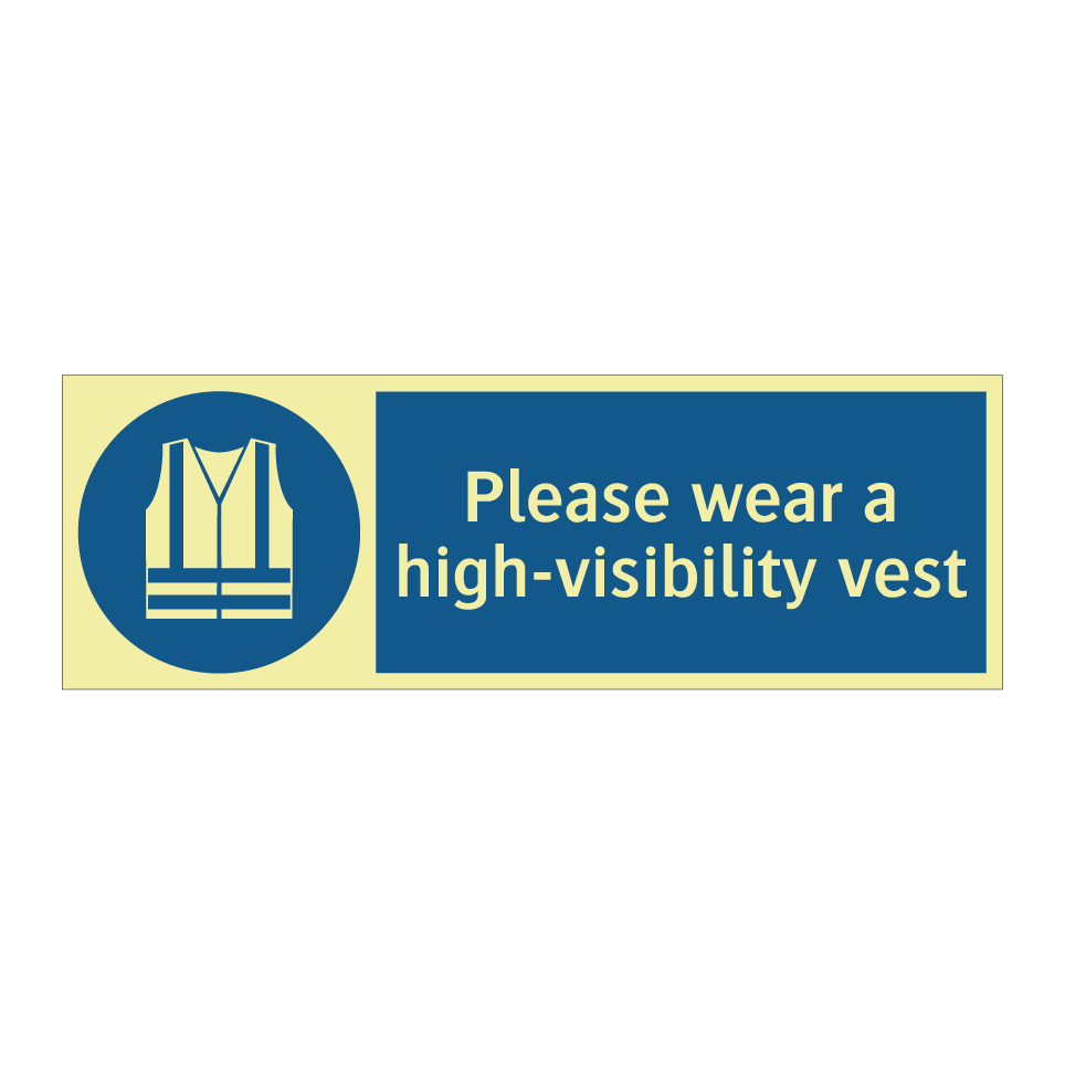 Please wear a high-visibility vest