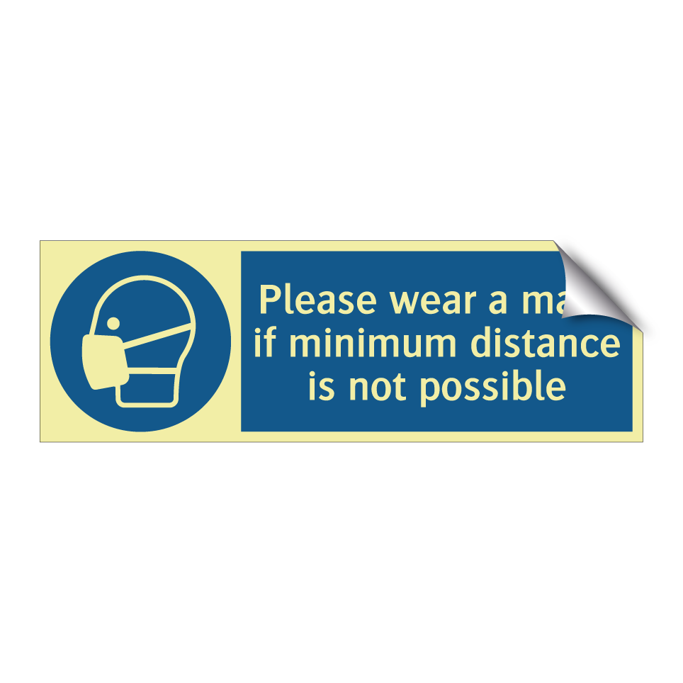 Please wear a mask if minimum distance is not possible