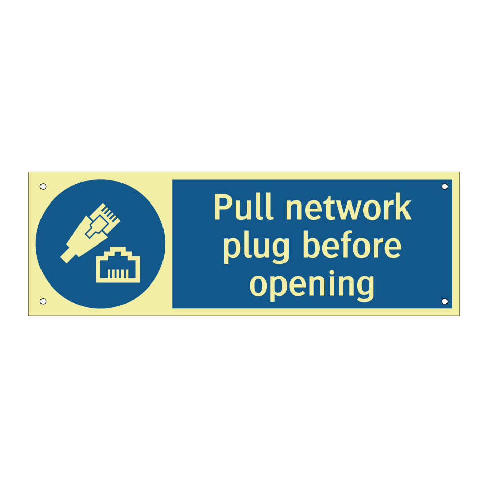 Pull network plug before opening