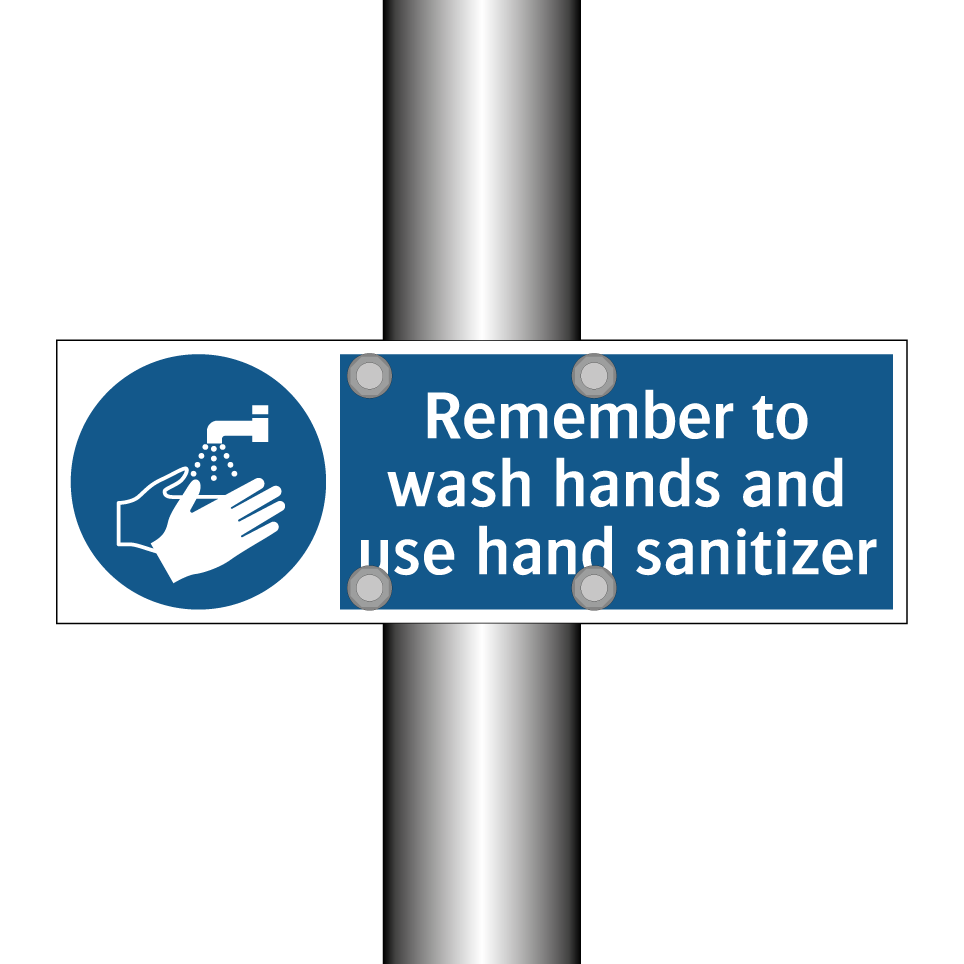 Remember to wash hands and use hand sanitizer