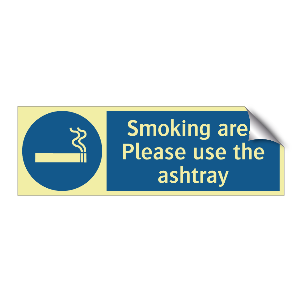 Smoking area Please use the ashtray