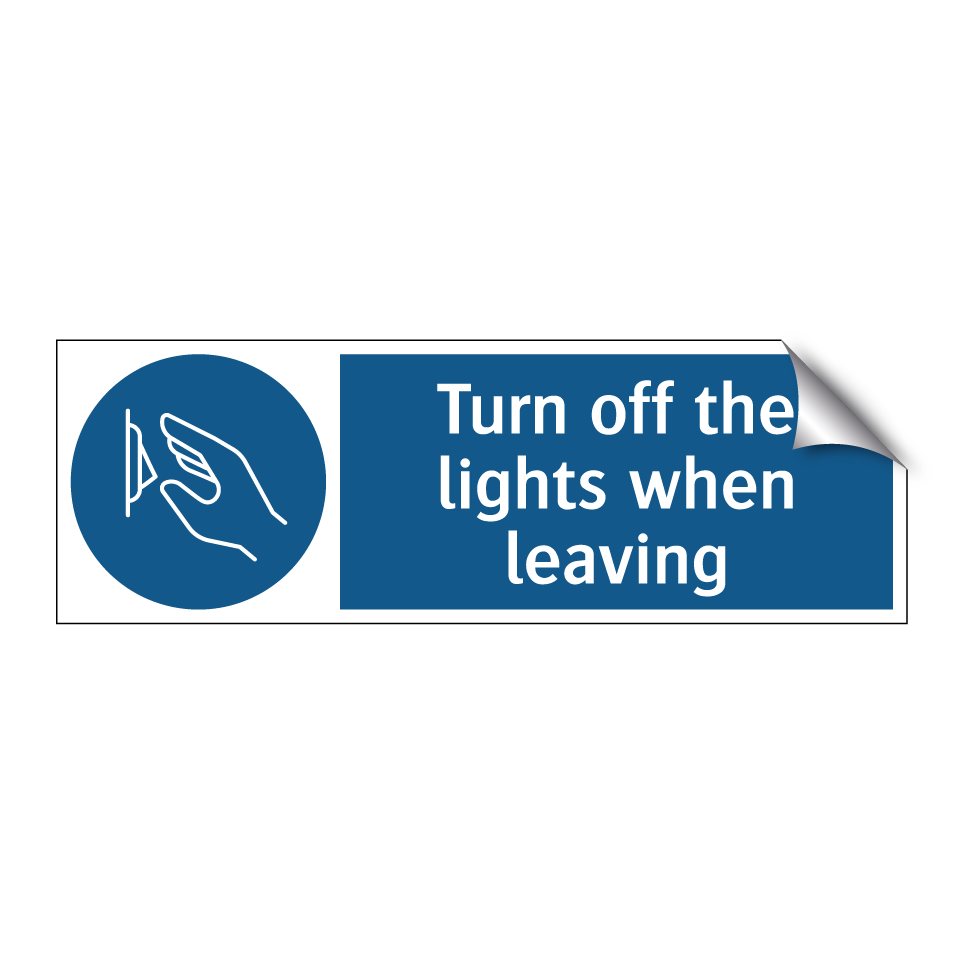 Turn off the lights when leaving