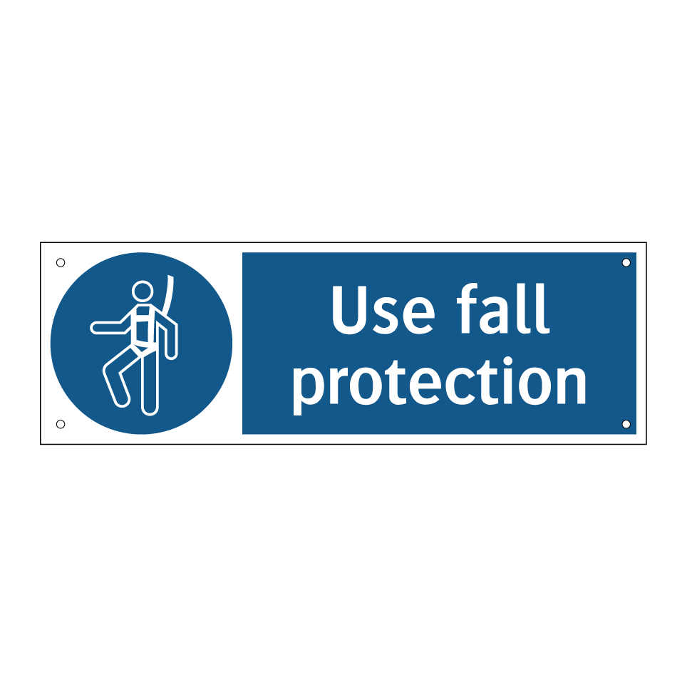 Use fall protection