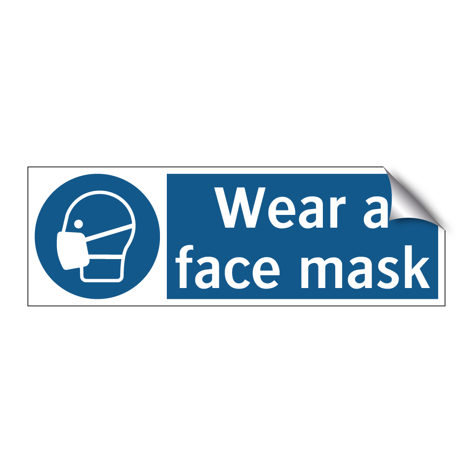 Wear a face mask