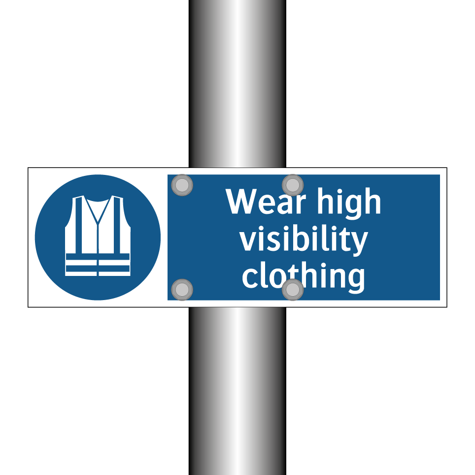 Wear high visibility clothing