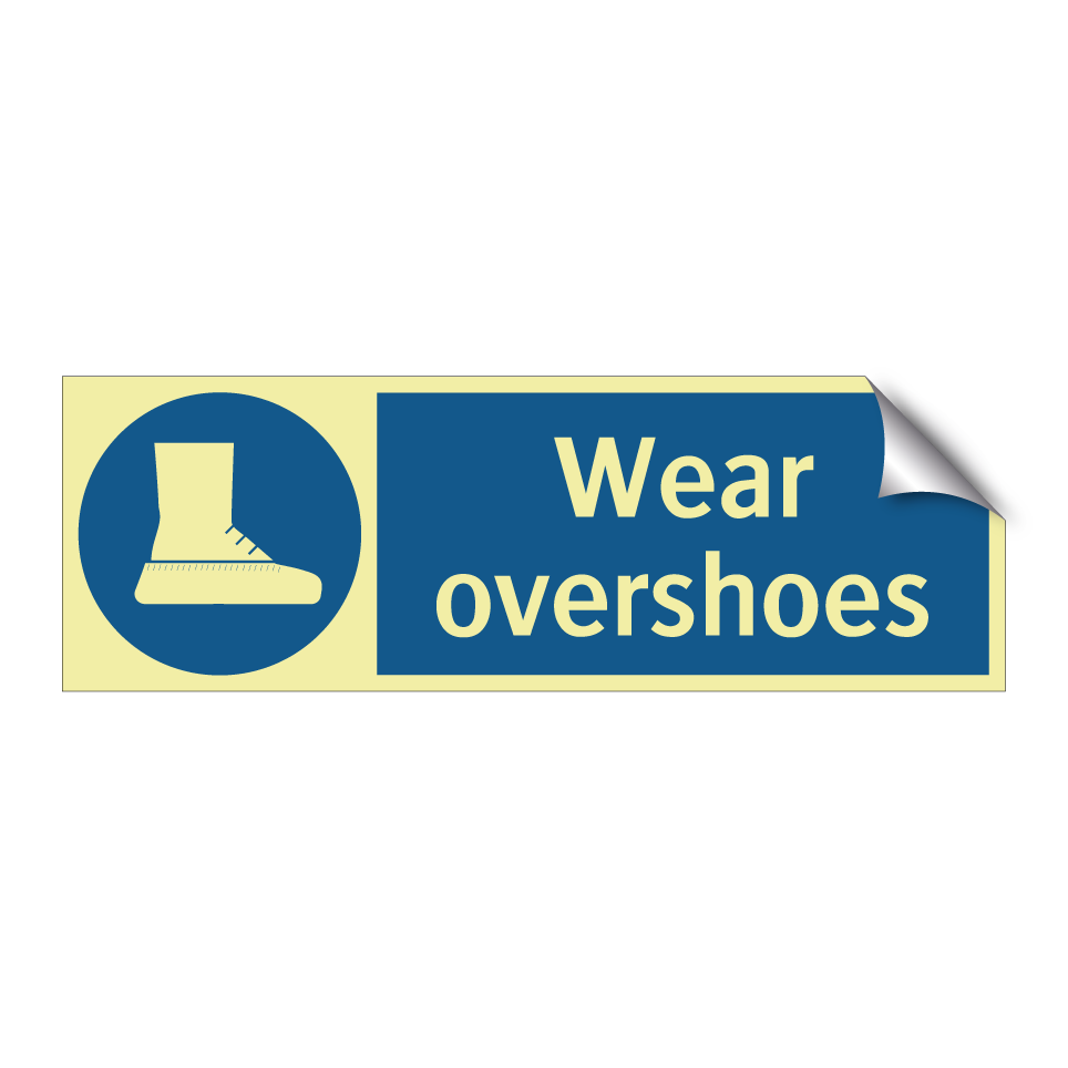 Wear overshoes